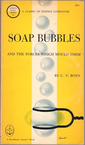 Imagen del vendedor de Soap Bubbles and the Forces Which Mould Them a la venta por Clausen Books, RMABA