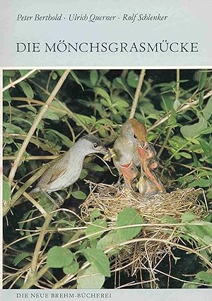 Bild des Verkufers fr Die Mnchsgrasmcke: Sylvia atricapilla. (Die Neue Brehm-Bcherei, Band 603). zum Verkauf von Antiquariat Bernhardt