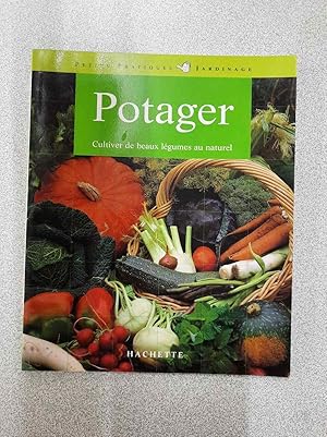 Seller image for Potager. La Culture Naturelle Des Legumes for sale by Dmons et Merveilles