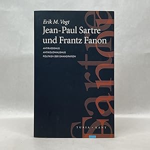 JEAN-PAUL SARTRE UND FRANTZ FANON