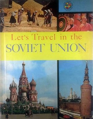 Imagen del vendedor de Let's Travel in the Soviet Union (Let's Travel: People & Places) a la venta por Kayleighbug Books, IOBA