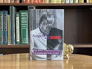 Angels & Demons; One Actor's Hollywood Journey: An Autobiography by Ray Stricklyn