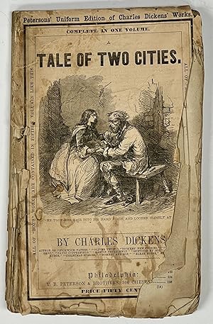 Seller image for A TALE Of TWO CITIES.; Petersons' Uniform Edition of Charles Dickens' Works. Complete in One Volume. Price Fifty Cents for sale by Tavistock Books, ABAA