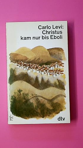 Bild des Verkufers fr CHRISTUS KAM NUR BIS EBOLI. zum Verkauf von Butterfly Books GmbH & Co. KG