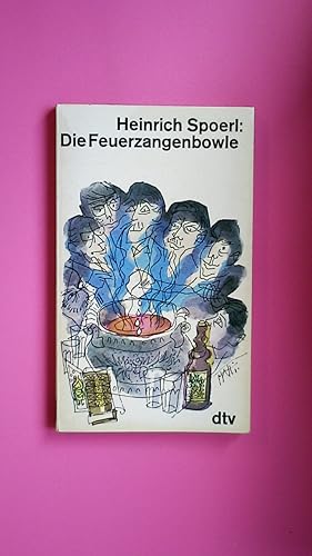 Seller image for DIE FEUERZANGENBOWLE. e. Lausbberei in d. Kleinstadt for sale by Butterfly Books GmbH & Co. KG