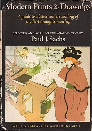 Imagen del vendedor de Modern Prints & Drawings: a Guide to a Better Understanding of Modern Draughtsmanship a la venta por Clausen Books, RMABA