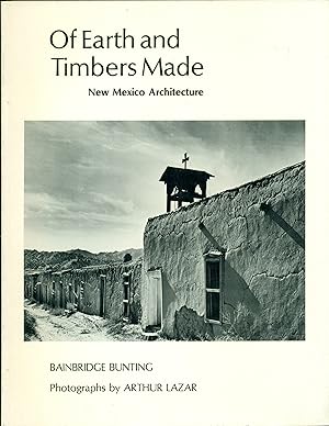 Imagen del vendedor de Of Earth and Timbers Made: New Mexico Architecture a la venta por Don's Book Store