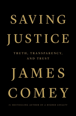 Seller image for Saving Justice: Truth, Transparency, and Trust (Paperback or Softback) for sale by BargainBookStores