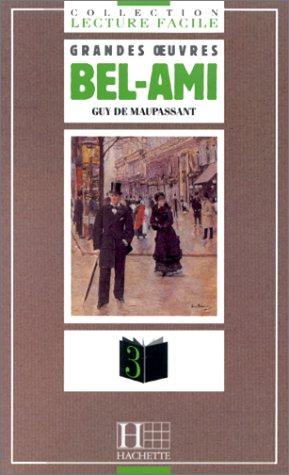 Seller image for Bel Ami (Collection "Lecture Facile" Grandes Oeuvres - Level 2) for sale by WeBuyBooks