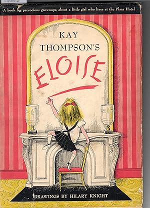 ELOISE: A Book for Precocious Grown Ups (SIGNED by Illustrator) THIRD PRINTING 1955 Edition.