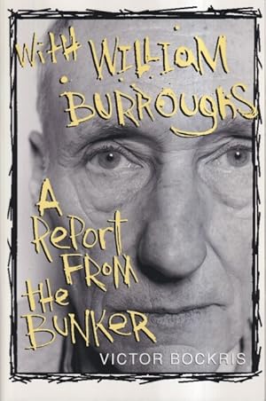 Seller image for With William Burroughs: A Report from the Bunker for sale by Ziesings
