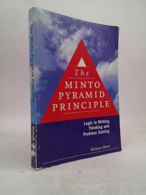 Imagen del vendedor de The Minto Pyramid Principle: Logic in Writing, Thinking, & Problem Solving a la venta por ThriftBooksVintage