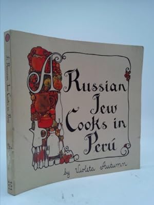 Bild des Verkufers fr A Russian Jew cooks in Peru zum Verkauf von ThriftBooksVintage