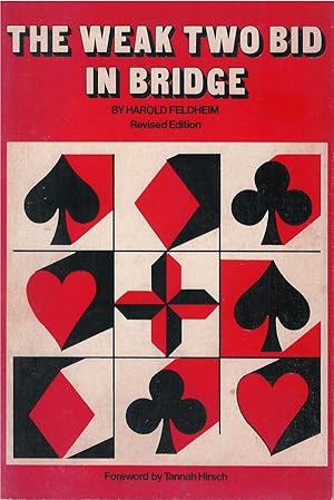 Seller image for The Weak Two Bid in Bridge (Revised Edition) for sale by The Haunted Bookshop, LLC