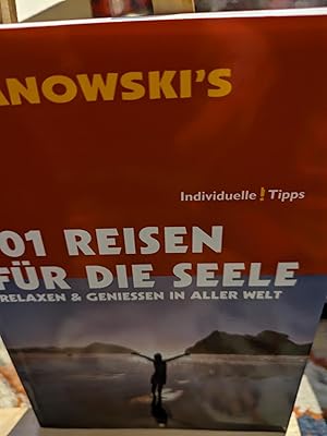 Bild des Verkufers fr 101 Reisen fr die Seele, Relaxen & Genieen in aller Welt zum Verkauf von Verlag Robert Richter