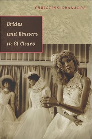Image du vendeur pour Brides and Sinners in El Chuco mis en vente par The Haunted Bookshop, LLC