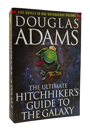 Seller image for THE ULTIMATE HITCHHIKER'S GUIDE TO THE GALAXY Five Novels in One Outrageous Volume for sale by Rare Book Cellar