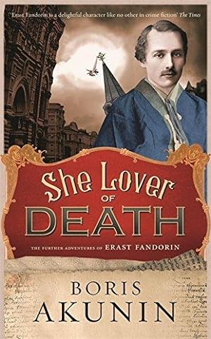 Immagine del venditore per She Lover Of Death: Erast Fandorin 8 (Erast Fandorin Mysteries) venduto da WeBuyBooks