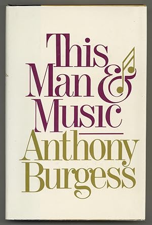 Bild des Verkufers fr This Man and Music zum Verkauf von Between the Covers-Rare Books, Inc. ABAA