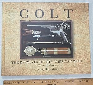 Immagine del venditore per Colt: The Revolver of the American West venduto da Dilly Dally