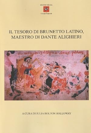 Imagen del vendedor de Il Tesoro di Brunetto Latino, maestro di Dante Alighieri. a la venta por FIRENZELIBRI SRL