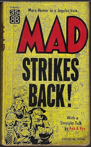 Seller image for MAD STRIKES BACK! With Straight Talk by Bob & Ray for sale by Books from the Crypt