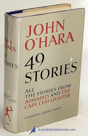 Seller image for 49 Stories by John O'Hara (Modern Library Giant, ML #G88.1) for sale by Bluebird Books (RMABA, IOBA)