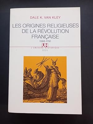 Bild des Verkufers fr Les Origines religieuses de la rvolution franaise, 1560-1791 zum Verkauf von Librairie de l'Avenue - Henri  Veyrier