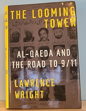 The Looming Tower: Al-Qaeda and the Road to 9/11