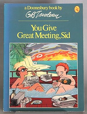 Imagen del vendedor de You Give Great Meeting, Sid a la venta por Courtney McElvogue Crafts& Vintage Finds