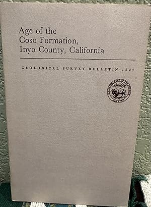 Seller image for Age of the Coso Formation, Inyo County, California for sale by Crossroads Books