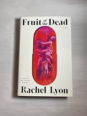 Fruit of the Dead: A Novel