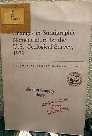 Image du vendeur pour Changes in Stratigraphic Nomenclature by the U. S. Geological Survey, 1979 mis en vente par Crossroads Books