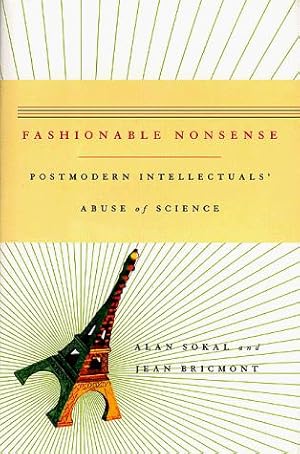 Seller image for Fashionable Nonsense: Postmodern Intellectuals' Abuse of Science for sale by WeBuyBooks