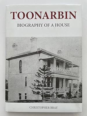 Toonarbin. Biography of a house