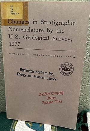 Imagen del vendedor de Changes in Stratigraphic Nomenclature by the U. S. Geological Survey, 1977 a la venta por Crossroads Books