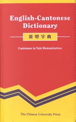 Imagen del vendedor de English-Cantonese Dictionary : Cantonese in Yale Romanization a la venta por GreatBookPricesUK