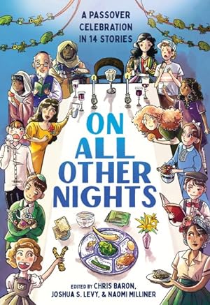 Bild des Verkufers fr On All Other Nights : A Passover Celebration in 14 Stories zum Verkauf von GreatBookPricesUK
