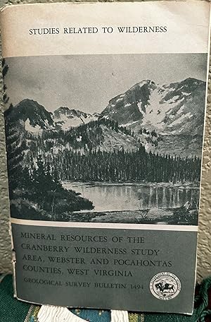 Seller image for Mineral Resources of the Cranberry Wilderness Study Area, Webster and Pocahontas for sale by Crossroads Books