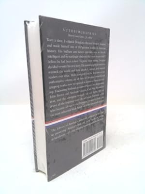 Frederick Douglass: Autobiographies (Loa #68): Narrative of the Life / My Bondage and My Freedom / ...