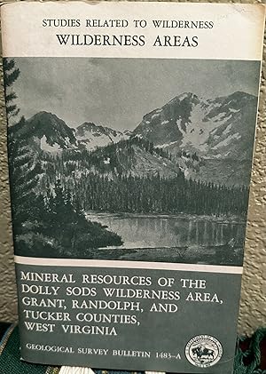 Seller image for Mineral Resources of the Dolly Sods Wilderness Area, Grant, Randolph, and Tucker Counties, West Virginia for sale by Crossroads Books