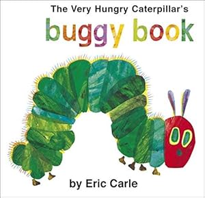 Imagen del vendedor de The Very Hungry Caterpillar's Buggy Book: Eric Carle a la venta por WeBuyBooks 2