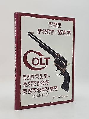 The Post-War Colt Single-Action Revolver.