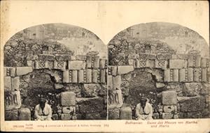 Stereo Ansichtskarte / Postkarte Bethanien, Ruinen des Hauses Martha und Maria, Alter Mann