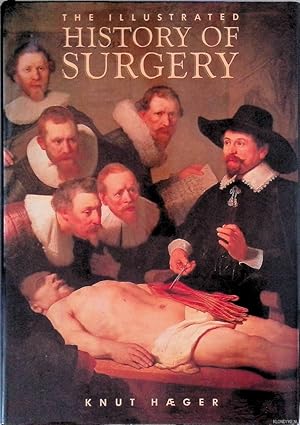 Immagine del venditore per The Illustrated History of Surgery venduto da Klondyke