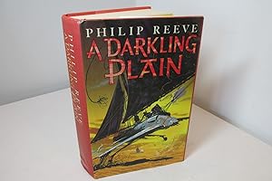 Seller image for A Darkling Plain by Philip Reeve. Signed, 1st edition UK hardback edition, 2006. for sale by Devils in the Detail Ltd