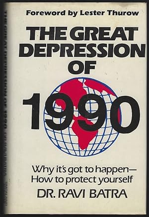 Seller image for GREAT DEPRESSION OF 1990 Why it's Got Happen How to Protect Yourself for sale by Gibson's Books