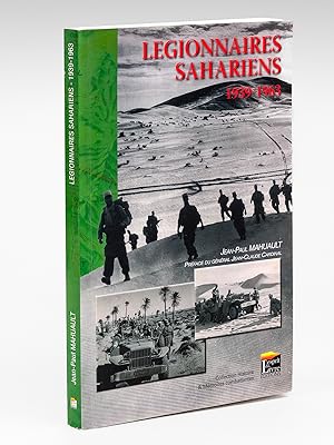 Imagen del vendedor de Lgionnaires sahariens 1939-1963 a la venta por Librairie du Cardinal