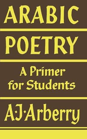 Bild des Verkufers fr Arabic Poetry: A Primer for Students zum Verkauf von WeBuyBooks