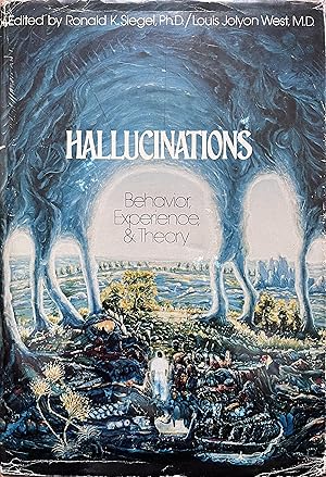 Hallucinations: Behavior, Experience, and Theory